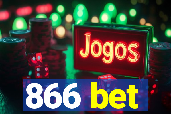 866 bet